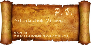 Pollatschek Vilmos névjegykártya